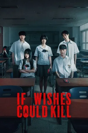 If Wishes Could Kill 2026 Season 1 Hindi - Korean Audio [ALL EPISODES]