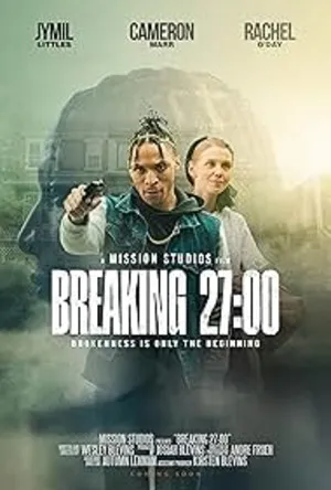 Breaking 27:00 (2026) Hindi (MULTI AUDIO) – –